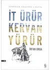 İt Ürür Kervan Yürür