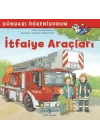 İtfaiye Araçları - Dünyayı Öğreniyorum