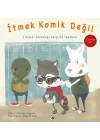 İtmek Komik Değil - Zorbalığa Hayır!