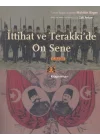 İttihat ve Terakkide On Sene