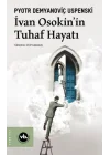 Ivan Osakin’in Tuhaf Hayatı