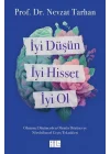 İyi Düşün, İyi Hisset, İyi Ol