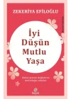 İyi Düşün Mutlu Yaşa