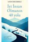 İyi İnsan Olmanın 40 Yolu