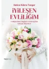 İyileşen Evliliğim