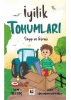 İyilik Tohumları Saygı ve Görgü