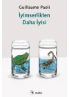 İyimserlikten Daha İyisi