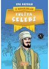 İz Bırakanlar - Evliya Çelebi