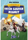İz Bırakanlar - Fatih Sultan Mehmet