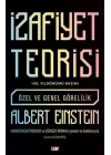 İzafiyet Teorisi: Özel ve Genel Görelilik (100. Yıldönümü Basımı)