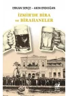 İzmirde Bira ve Birahaneler