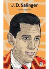 J. D. Salınger / Nefret ve Sefalet