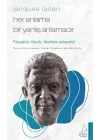 Jacques Lacan-Her Anlama Bir Yanlış Anlamadır