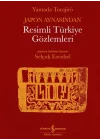 Japon Aynasından Resimli Türkiye Gözlemleri