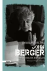 John Berger - Zamanımızın Bir Yazarı (Ciltli)