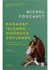 Kabahat İşlemek - Doğruyu Söylemek