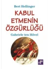 Kabul Etmenin Özgürlüğü