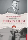Kader Sokak: Türkeş Ailesi