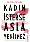 Kadın İsterse Asla Yenilmez