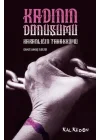 Kadının Dönüşümü-Karanlığın Tahakkümü