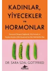 Kadınlar, Yiyecekler ve Hormonlar