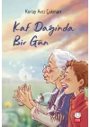 Kaf Dağı’nda Bir Gün