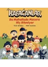 Kafacanlar - Bu Mahallede Macera Hiç Bitmiyor
