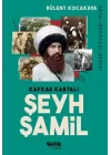 Kafkas Kartalı Şeyh Şamil - Dava İnsanları Serisi
