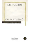 Kafkas Tutsağı - Hasan Ali Yücel Klasikleri