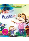 Kağıt Mı? Plastik Mi? - Doğa Öyküleri