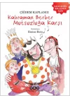 Kahraman Berber Mutsuzluğa Karşı