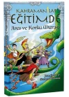 Kahramanlar Eğitimde 7 Ares ve Korku Mızrağı