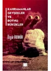 Kahramanlar Gevşekler ve Boynu Bükükler