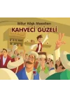 Kahveci Güzeli-Billur Köşk Masalları