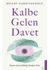 Kalbe Gelen Davet