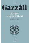 Kalbin Acayip Halleri