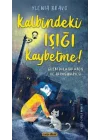 Kalbindeki Işığı Kaybetme !