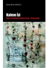 Kalem İzi  Sanat ve Edebiyat Üzerine Yazılar - Konuşmalar