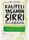 Kaliteli Yaşamın Sırrı 3ü 1 Arada