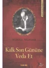Kalk Son Gününe Veda Et