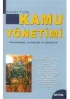 Kamu Yönetimi - Yaklaşımlar Sorunlar ve Metodlar