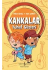 Kankalar - Tuhaf Gösteri