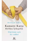 Kansere Karşı Birlikte İyileşelim