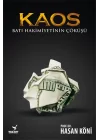 Kaos - Batı Hakimiyetinin Çöküşü