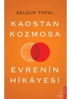 Kaostan Kozmosa Evrenin Hikayesi