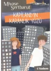 Kapilandın Karanlık Yüzü
