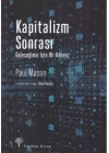 Kapitalizm Sonrası - Geleceğimiz İçin Bir Kılavuz
