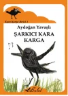 Kara Karga Dizisi 4 - Şarkıcı Kara Karga