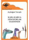 Kara Karga Dizisi 8 - Kara Karga Dinozorlar Ülkesinde