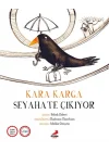 Kara Karga Seyahate Çıkıyor